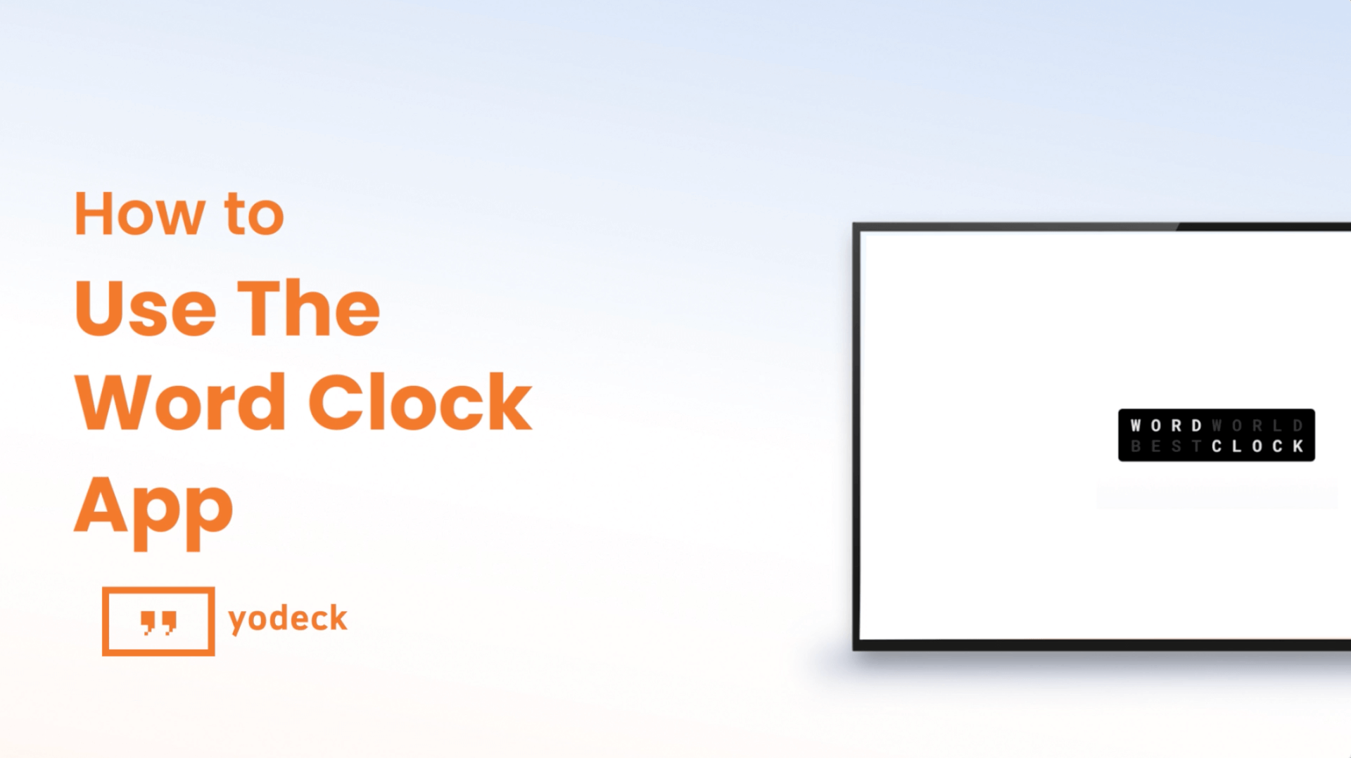 How to use the World Clock app with Yodeck